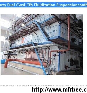 coal_water_slurry_fuel_cwsf_cfb_fluidization_suspensioncombustionboiler