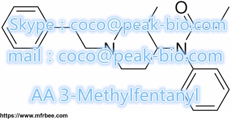 a_3_methylfentanyl_mail_skype_coco_at_peak_bio_com_3_methylfentanyl_42045_86_3_3_methylfentanyl_42045_86_3