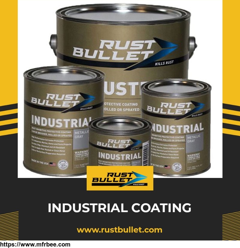 industrial_coating_to_prevent_oxidation_rust_bullet