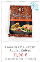 more images of Lamelles De Kebab Poulet Cuites