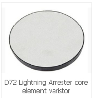D72 Lightning Arrester core element varistor